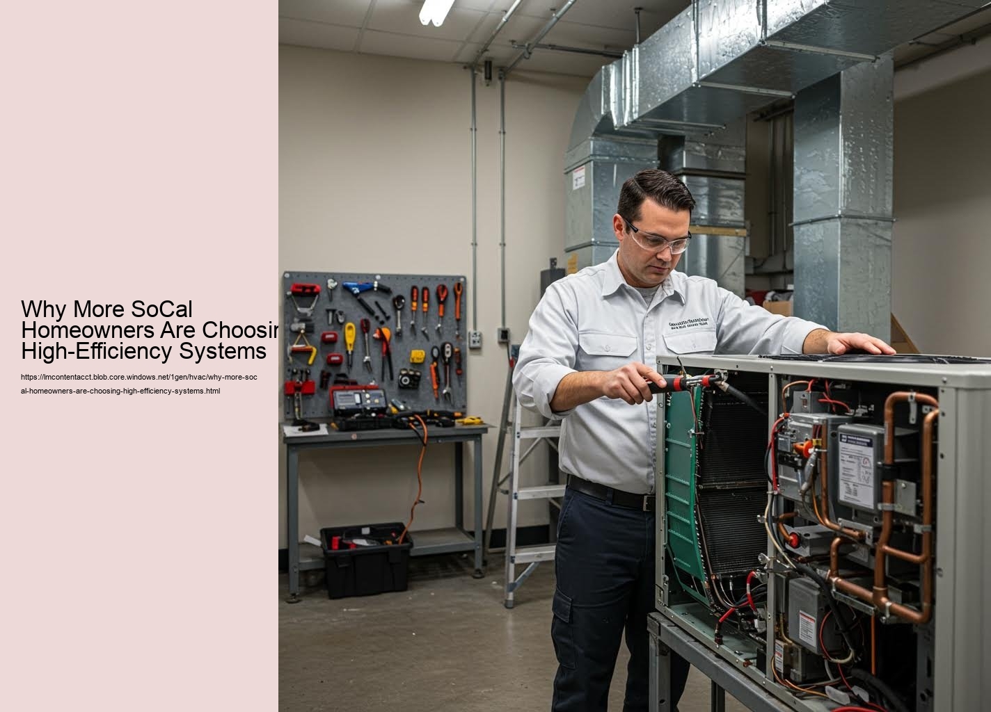 Why More SoCal Homeowners Are Choosing High-Efficiency Systems