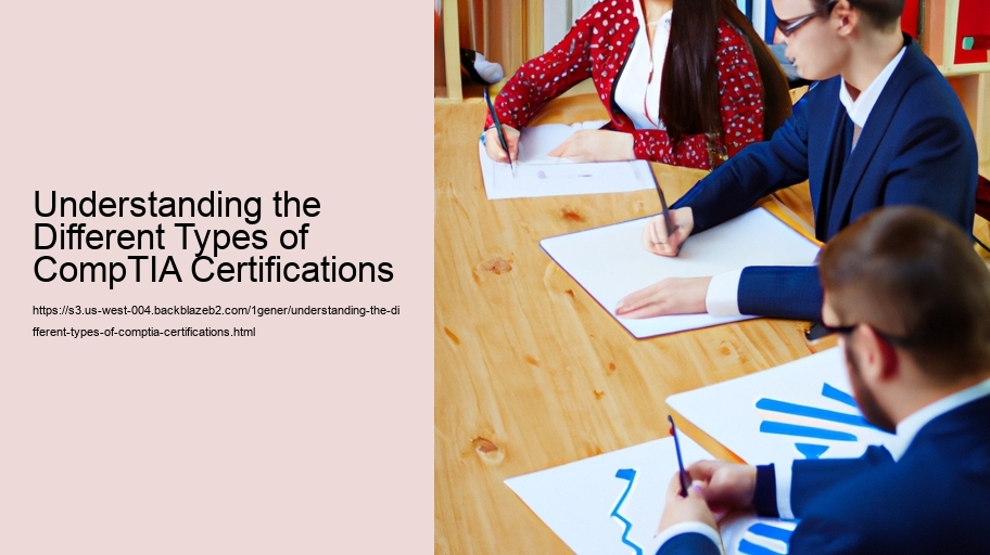 Understanding the Different Types of CompTIA Certifications 