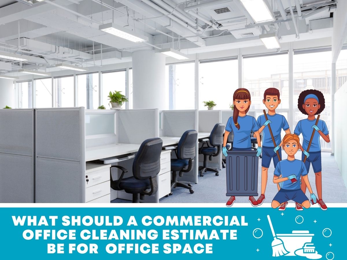What Should a Commercial Office Cleaning Estimate Be for a 3000 Square FT Office Space
