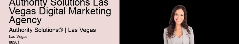 Authority Solutions Las Vegas Digital Marketing Agency