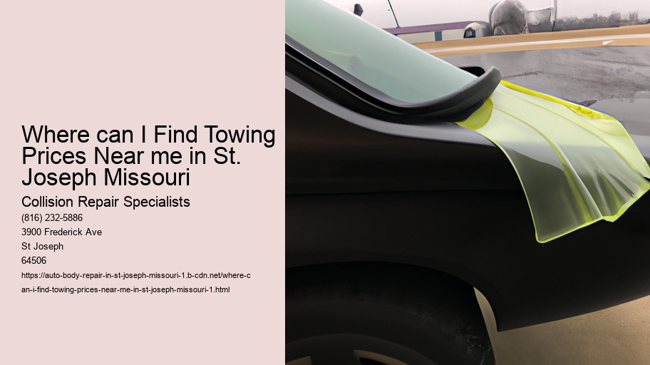 Where can I Find Towing Prices Near me in St. Joseph Missouri