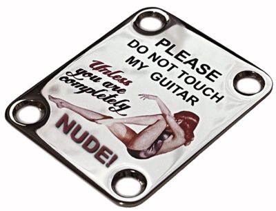 42 - Dont Touch unless nude pinup girl Color graphic Fender neckplate closeup