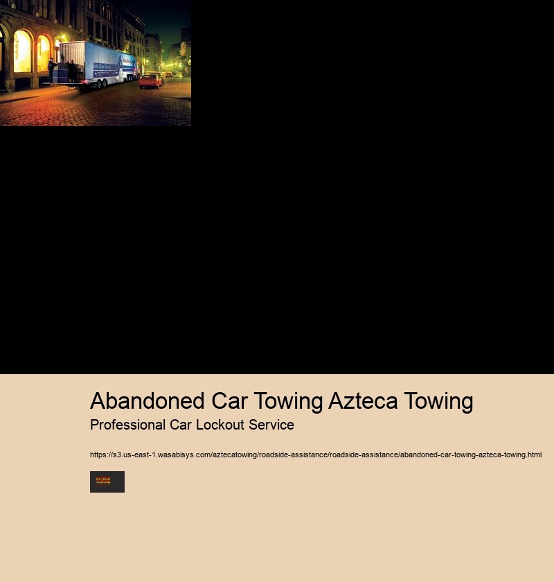 Abandoned Car Towing Azteca Towing