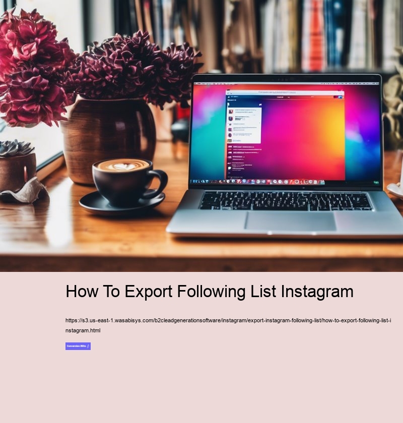 How To Export Following List Instagram