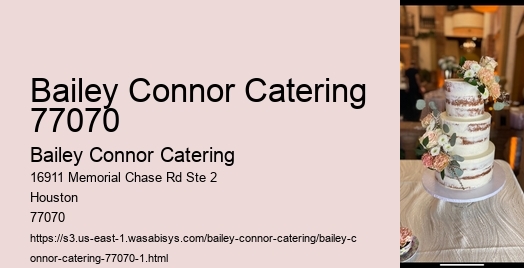 Bailey Connor Catering 77070