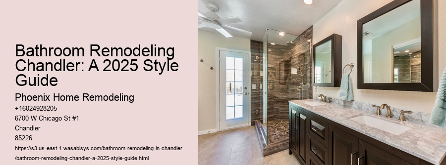 Bathroom Remodeling Chandler: A 2025 Style Guide