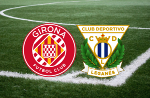 Girona - Leganes Betting Tip, Prediction & Odds | La Liga 02.11.2024