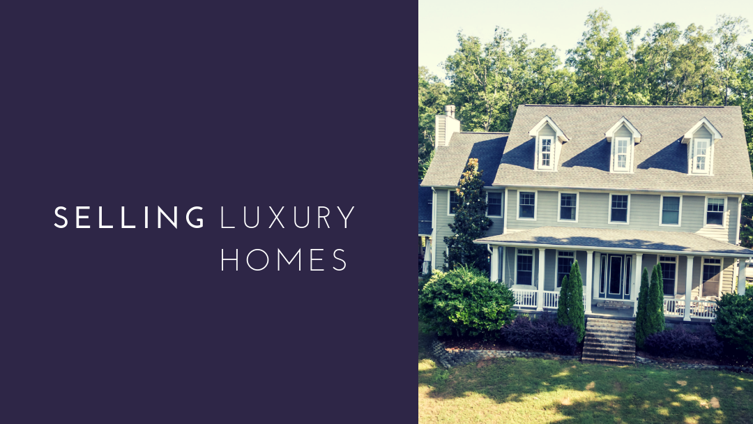 Marketing Strategies: Luxury homes vs average priced homes