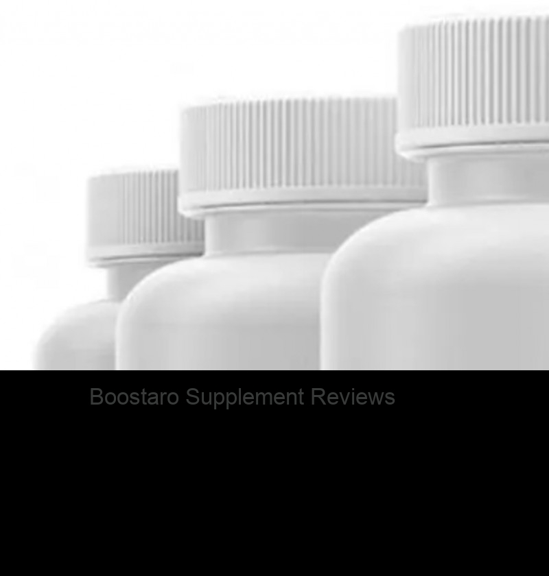 Boostaro Supplement Reviews