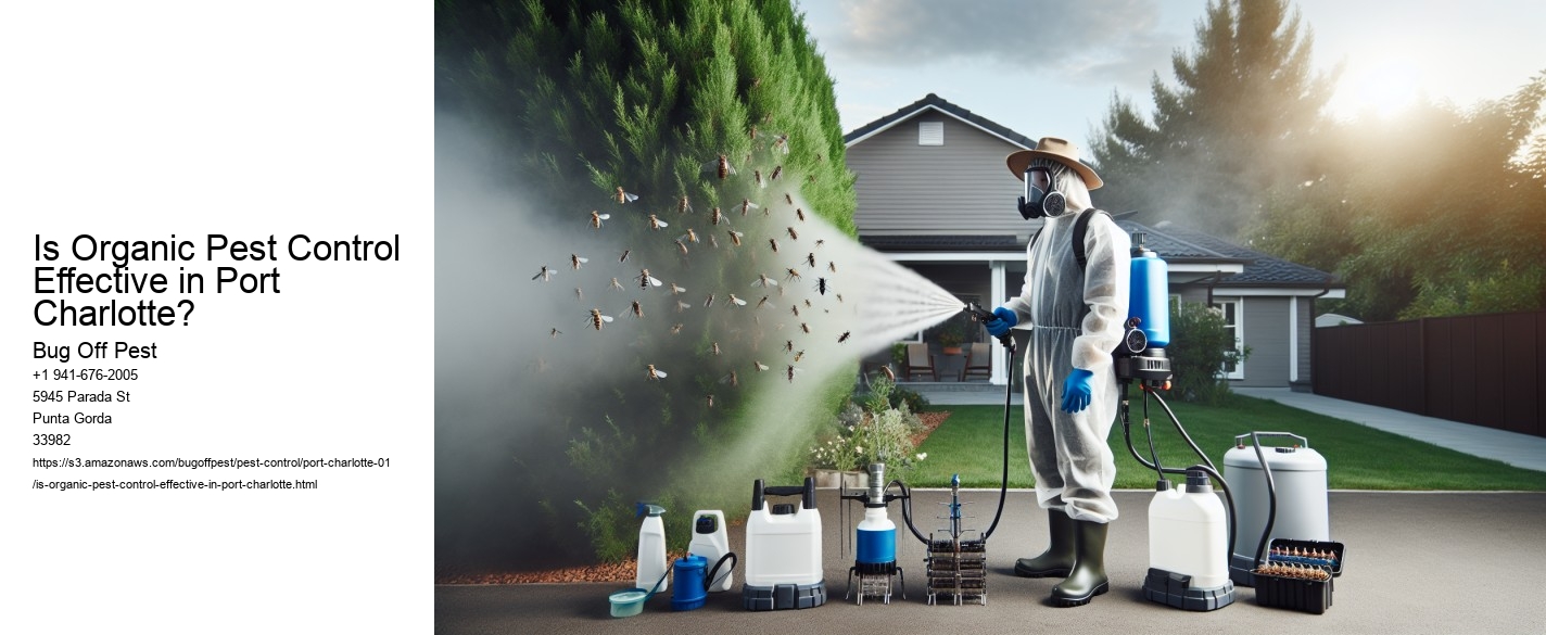 Is Organic Pest Control Effective in Port Charlotte?