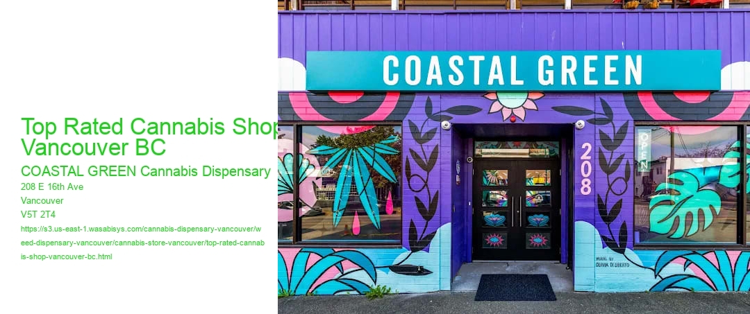 Top Rated Cannabis Shop Vancouver BC