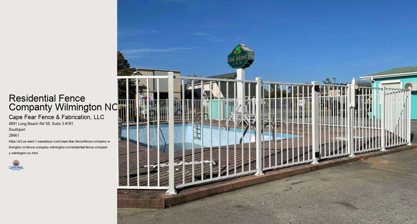 Residential Fence Companty Wilmington NC