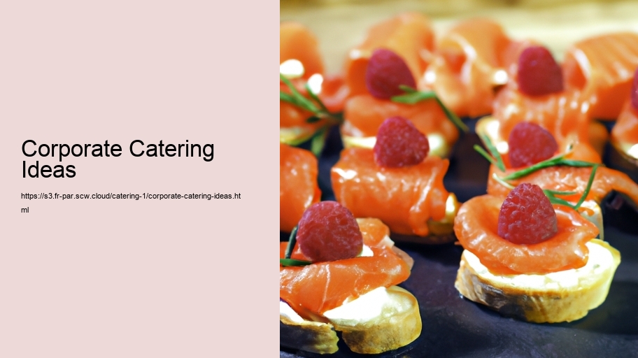 Corporate Catering Ideas