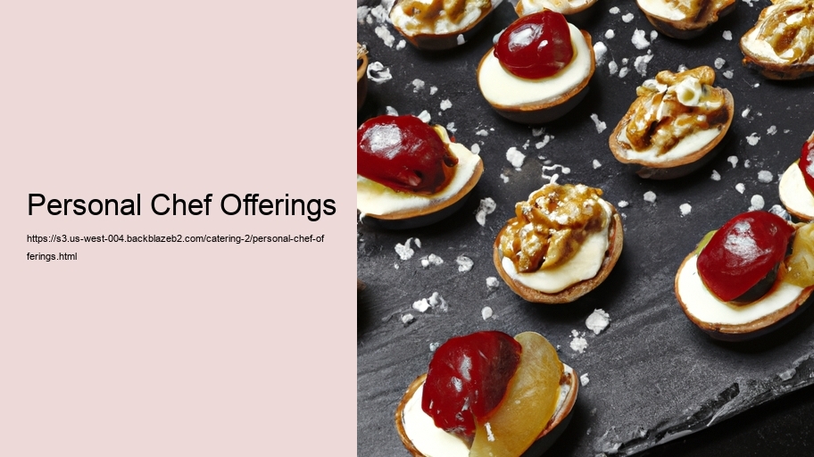 Personal Chef Offerings