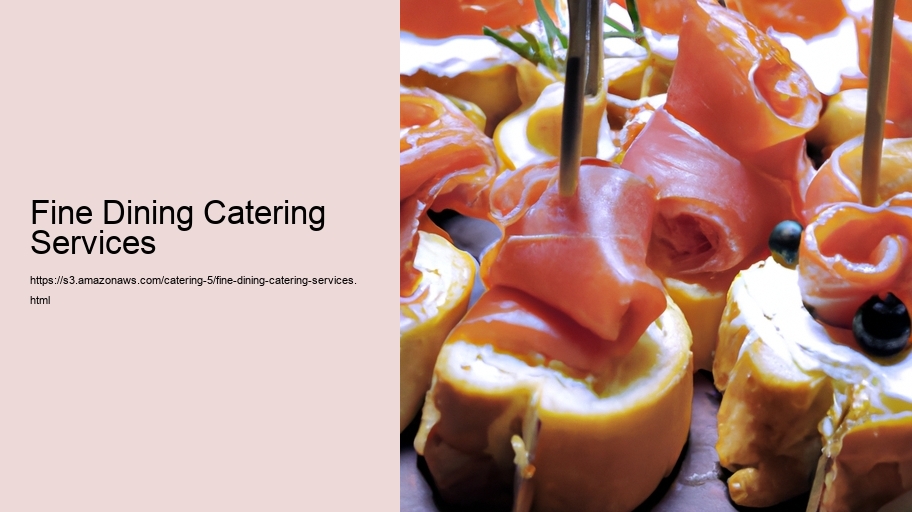 Fine Dining Catering Services