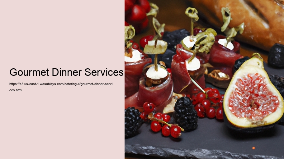 Gourmet Dinner Services