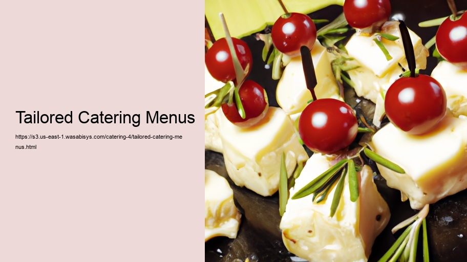 Tailored Catering Menus