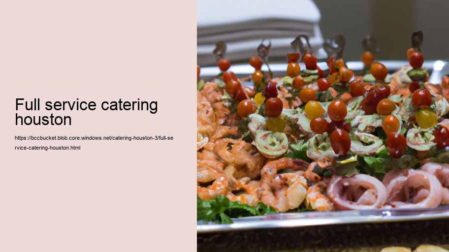 full service catering houston