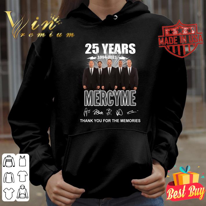 25 years 1994-2021 Mercyme signatures thank you for the memories shirt