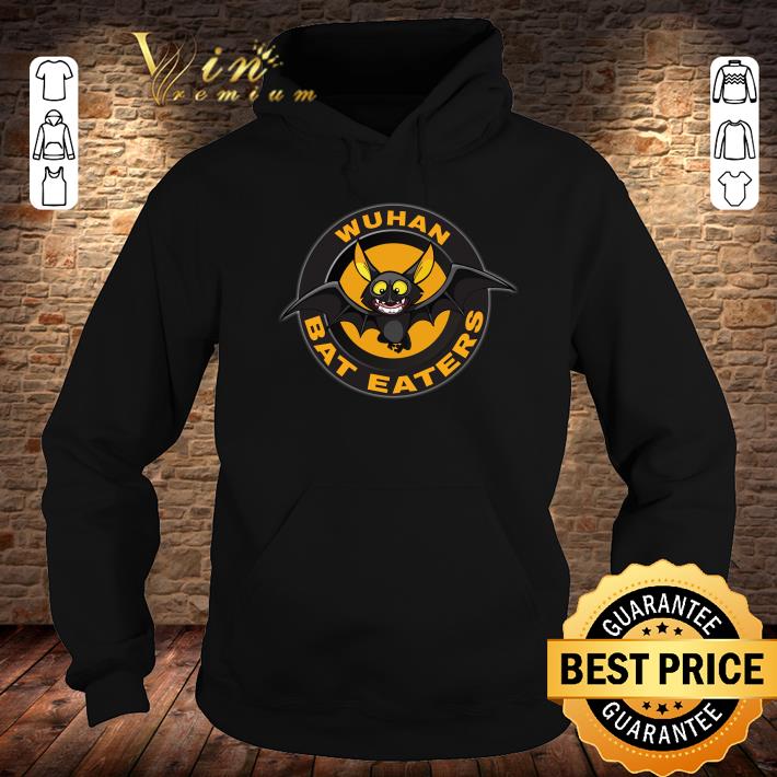 Nice Wuhan Bat Eaters shirt