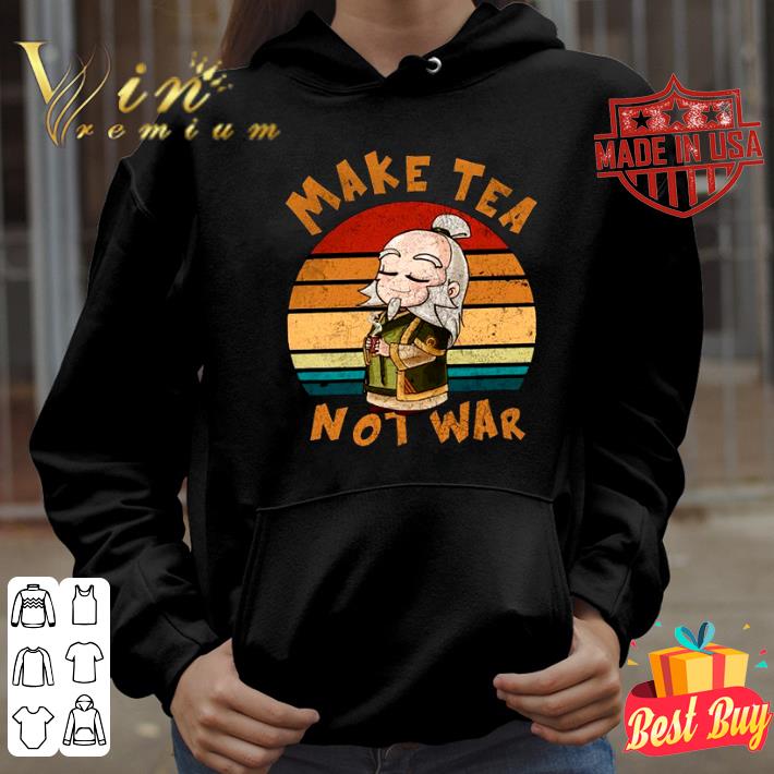 Retro Sunset Make Tea Not War Uncle Iroh Peaceful Peace Tea Drinker Tea Lover Shirt