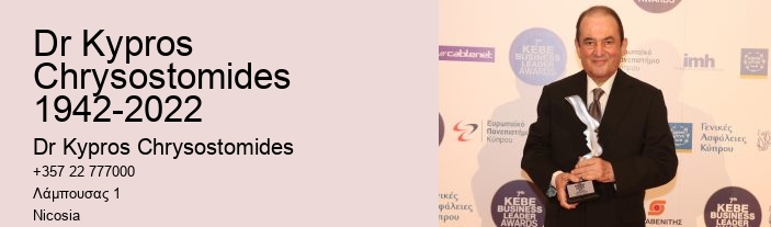 Dr Kypros Chrysostomides 1942-2022