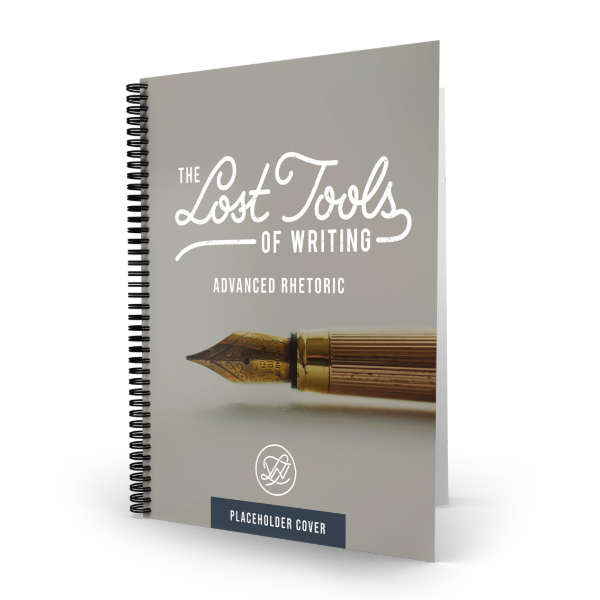 Lost Tools of Writing: Advanced Rhetoric – Guidebook | CiRCE Institute