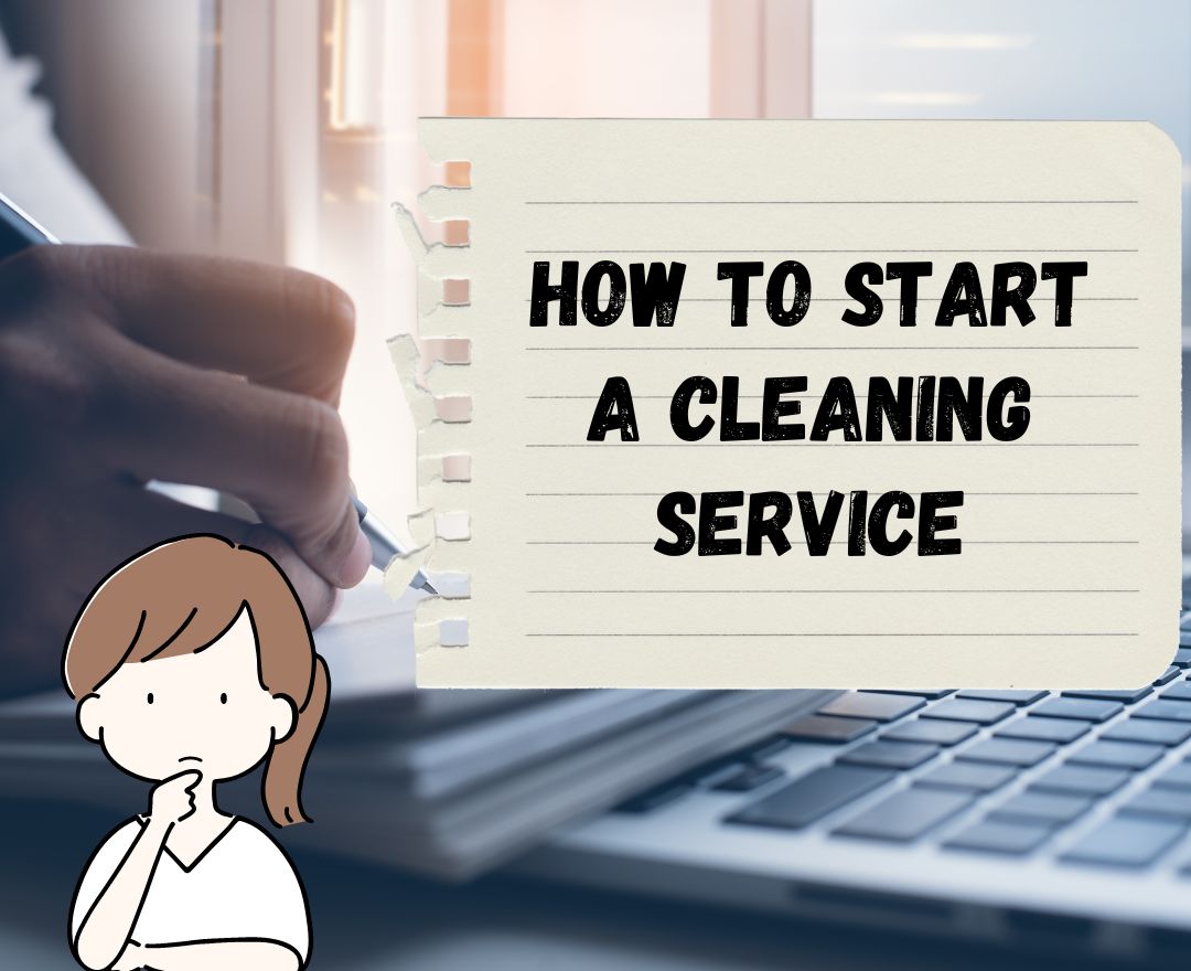 How to Start a Commercial Cleaning Service