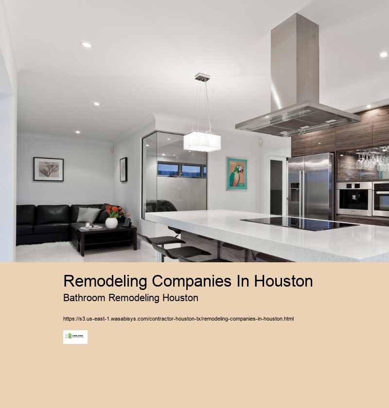 Remodeling Companies In Houston