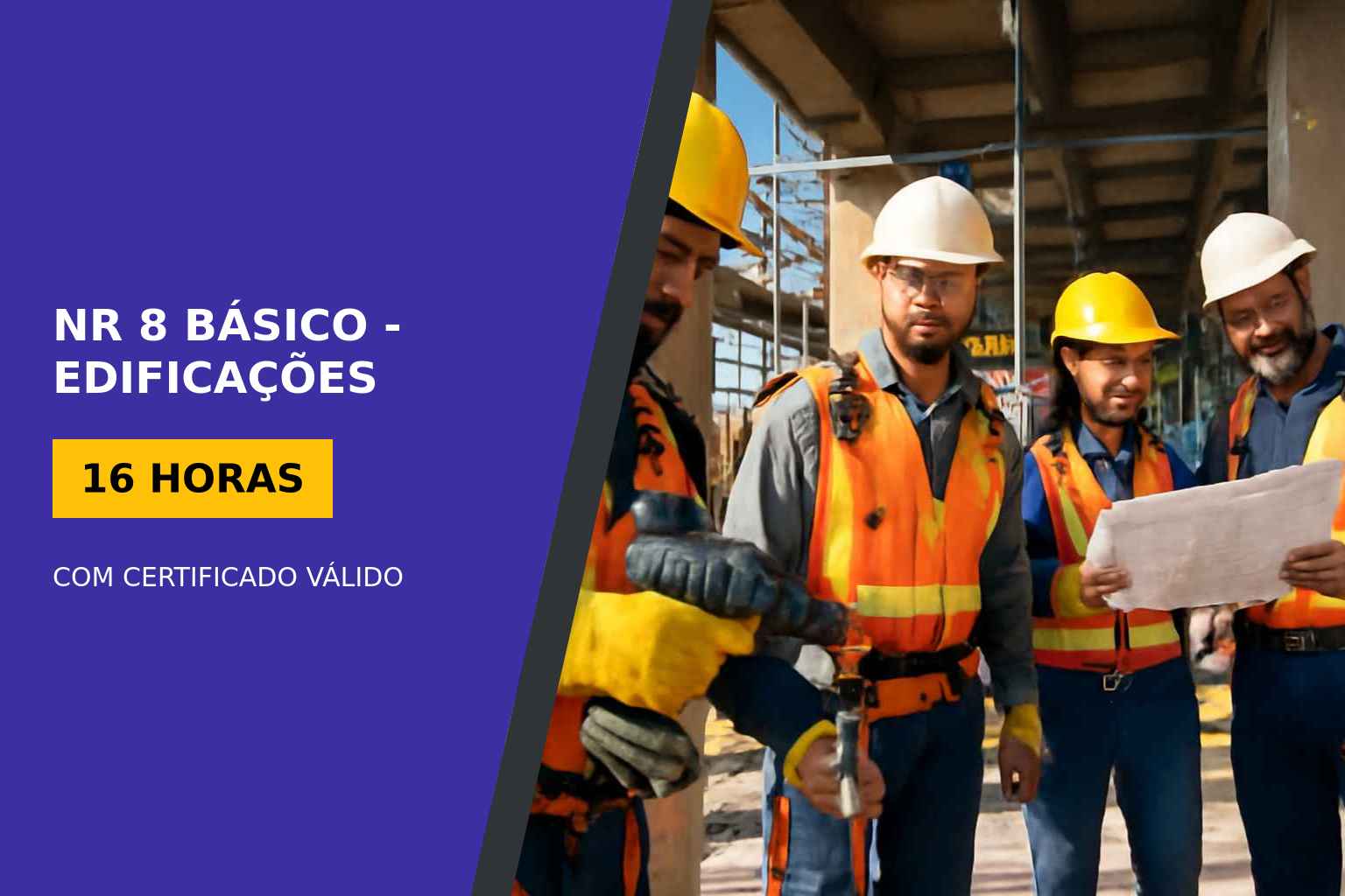 curso online gratuito de Nr 8 Básico - Edificações