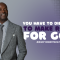 “You Have To Die Daily To make Room For God” 12-12-21 11:30am