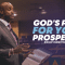 “God’s Plan For Your Prosperity” 11-16-22