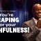 YOU’RE REAPING FOR YOUR FAITHFULNESS! 01-02-2022 11:30AM