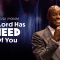 “The Lord Has Need Of You” 04-03-22 9:00am