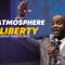 “An Atmosphere Of Liberty” 2-26-23 10am