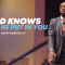 “God Knows What He Put In You” 1-11-26