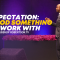 “Expectation: Give God Something To Work With” 3-1-26