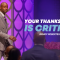 “Your Thanksgiving Is Critical” 6-14-23 7pm