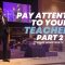 “Pay Attention To Your Teachers Pt.2” 1-26-25