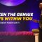 “Awaken The Genius That’s Within You” 3-19-25