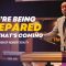 “We’re Being Prepared For What’s Coming” 1-22-25