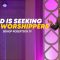 “God Is Seeking True Worshippers” 3-11-26