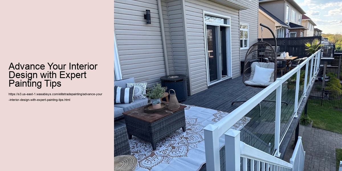 Advance Your Interior Design with Expert Painting Tips