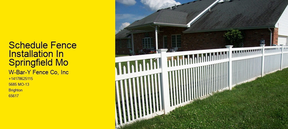 Schedule Fence Installation In Springfield Mo