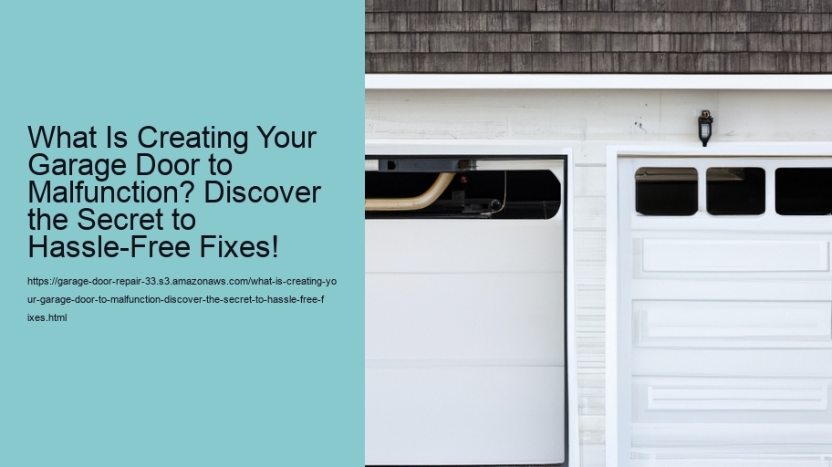 What Is Creating Your Garage Door to Malfunction? Discover the Secret to Hassle-Free Fixes!