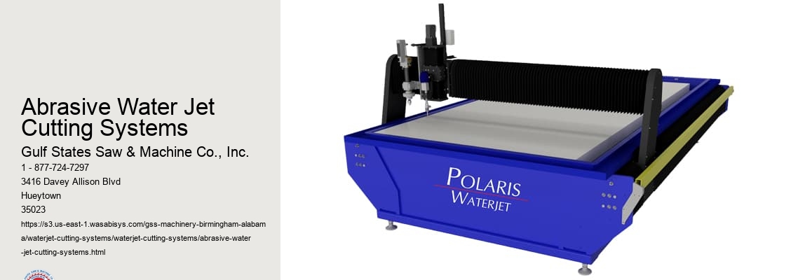 Abrasive Water Jet Cutting Systems