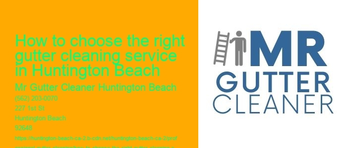 How to choose the right gutter cleaning service in Huntington Beach 