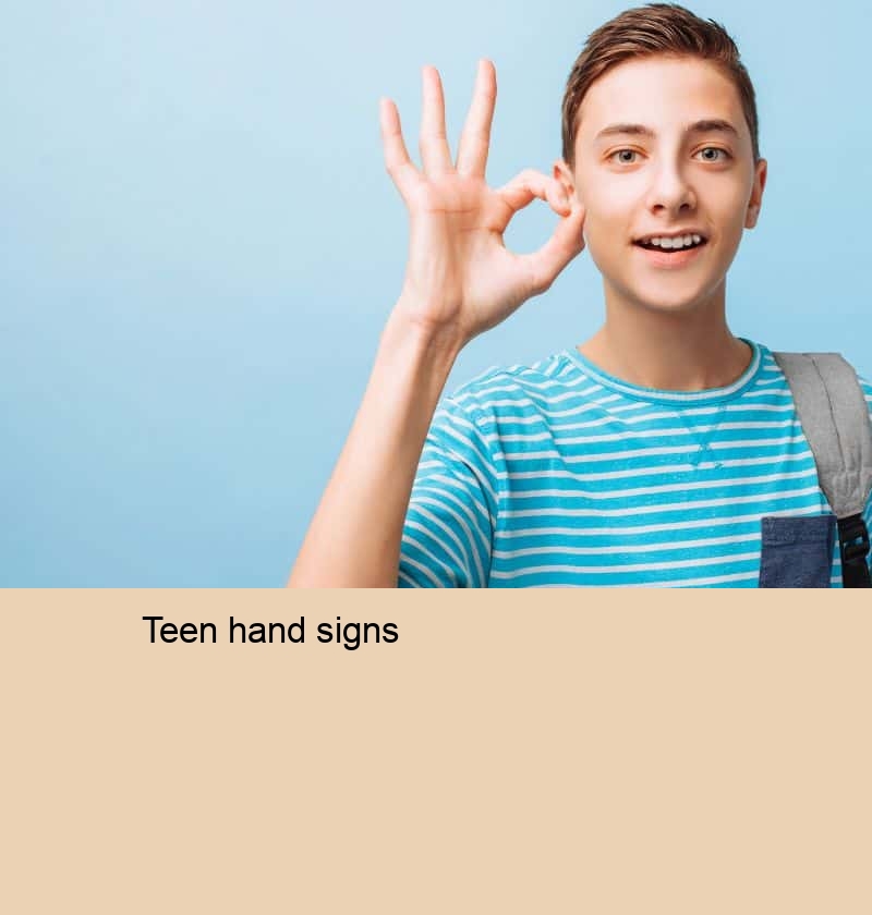 teen hand signs