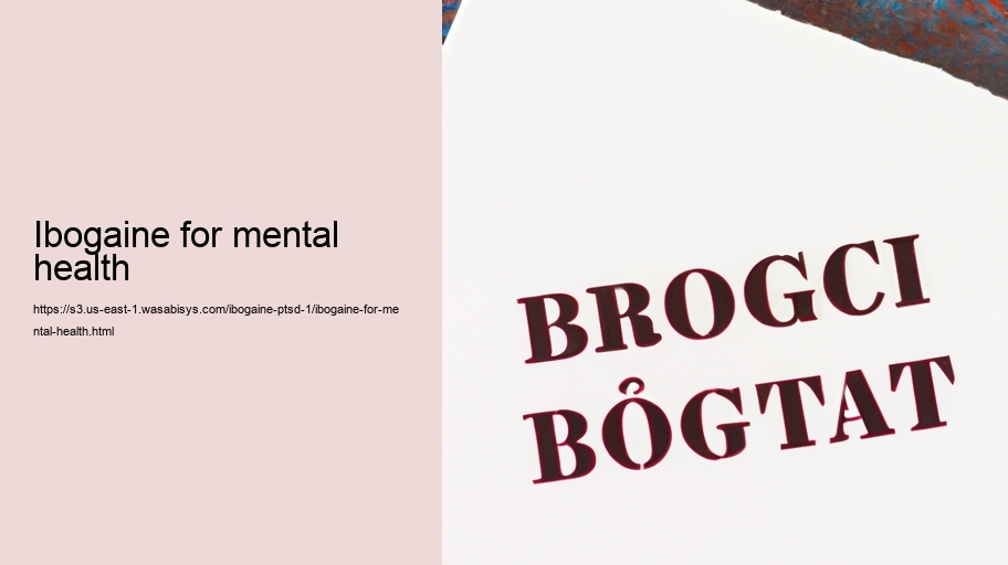 Ibogaine for mental health