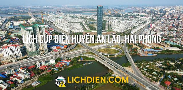 Lịch cúp điện Huyện An Lão, Hải Phòng